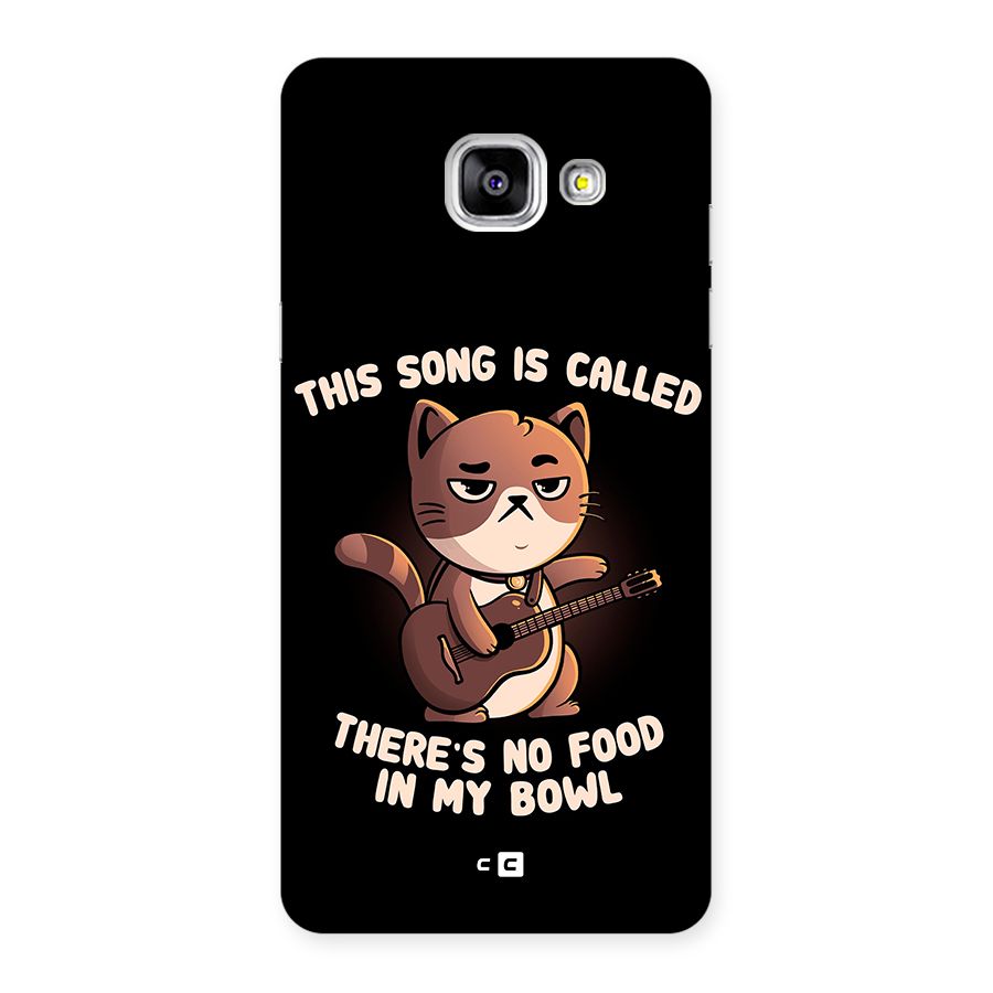 No Food in My Bowl Cat Back Case for Galaxy A5 2016