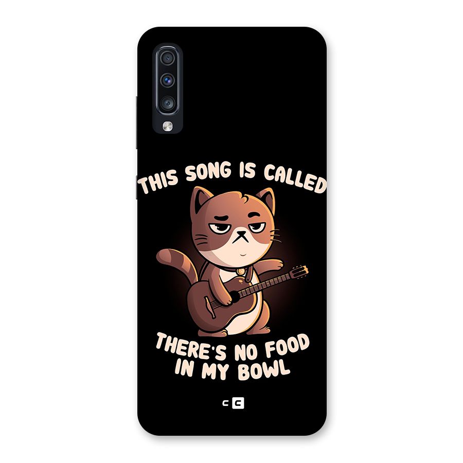 No Food in My Bowl Cat Back Case for Galaxy A70