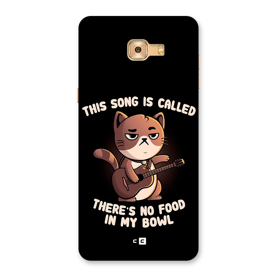 No Food in My Bowl Cat Back Case for Galaxy C9 Pro