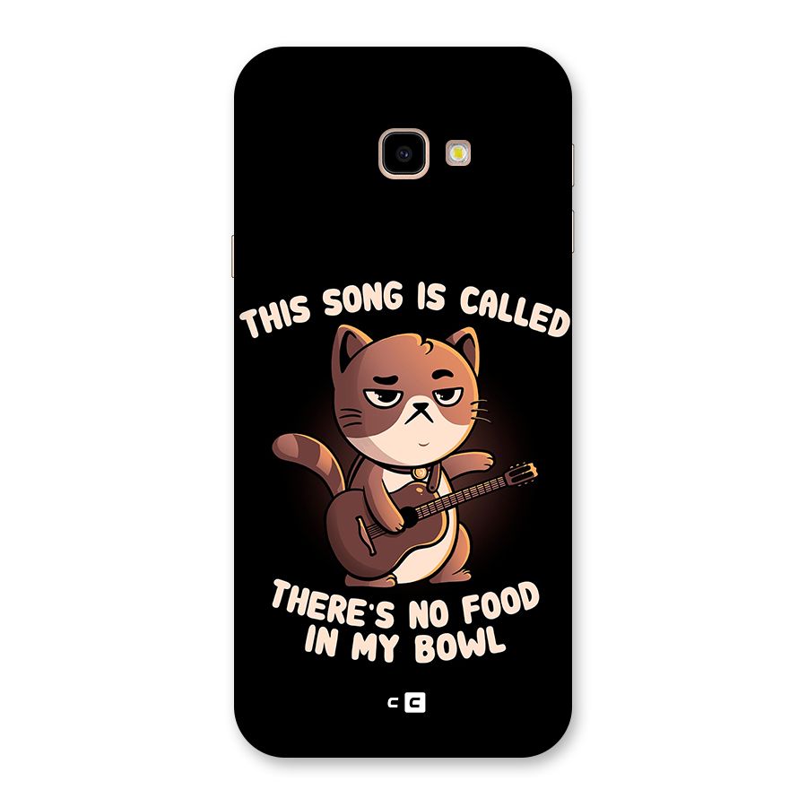 No Food in My Bowl Cat Back Case for Galaxy J4 Plus