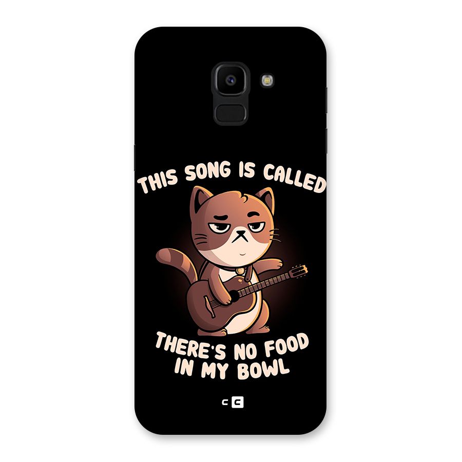 No Food in My Bowl Cat Back Case for Galaxy J6