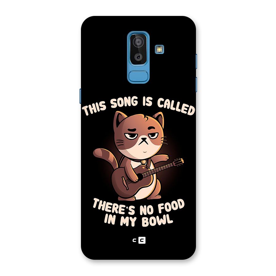 No Food in My Bowl Cat Back Case for Galaxy J8