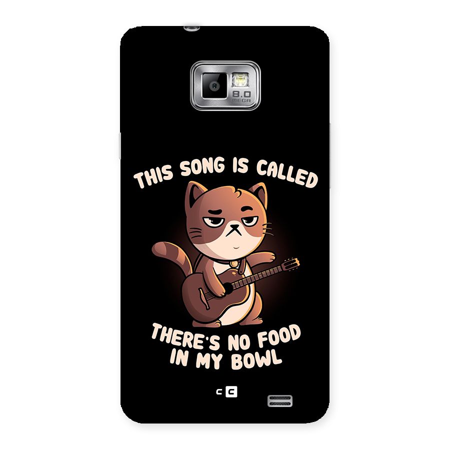 No Food in My Bowl Cat Back Case for Galaxy S2
