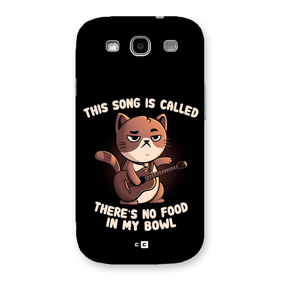 No Food in My Bowl Cat Back Case for Galaxy S3