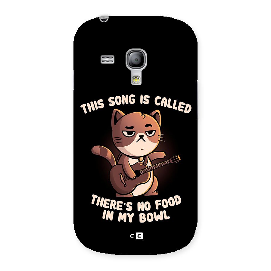 No Food in My Bowl Cat Back Case for Galaxy S3 Mini
