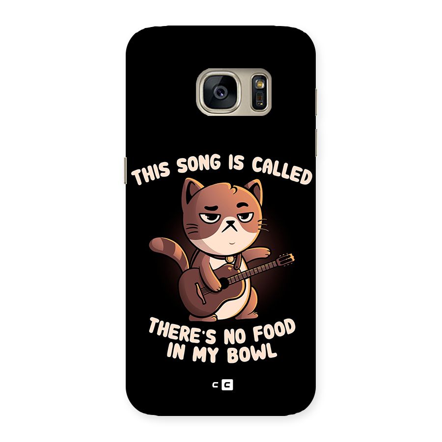 No Food in My Bowl Cat Back Case for Galaxy S7