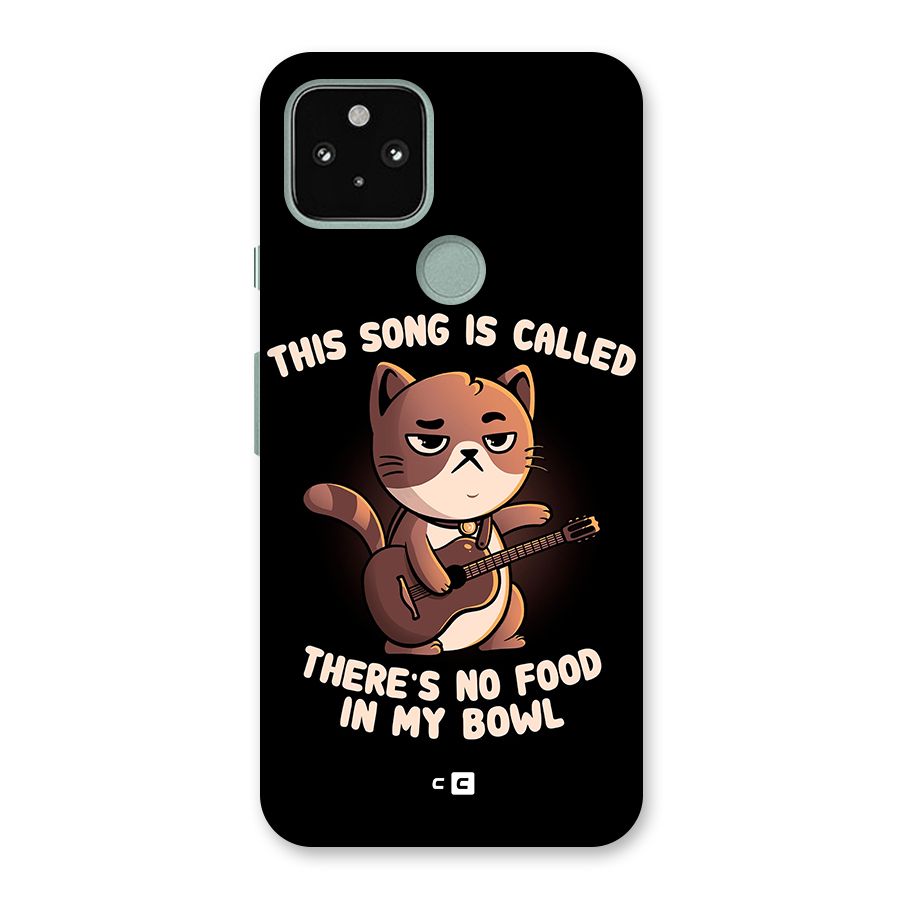 No Food in My Bowl Cat Back Case for Google Pixel 5