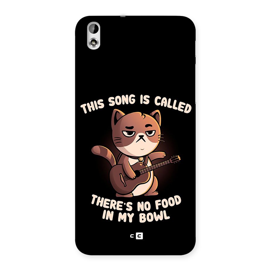 No Food in My Bowl Cat Back Case for HTC Desire 816g
