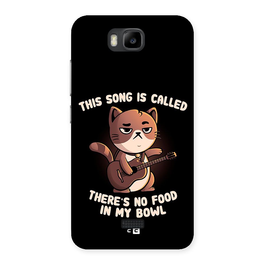 No Food in My Bowl Cat Back Case for Honor Bee