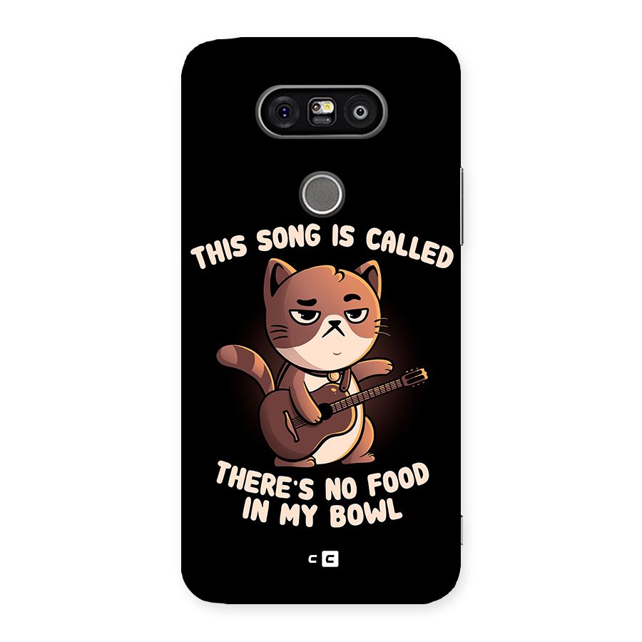 No Food in My Bowl Cat Back Case for LG G5