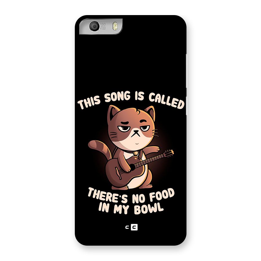 No Food in My Bowl Cat Back Case for Micromax Canvas Knight 2