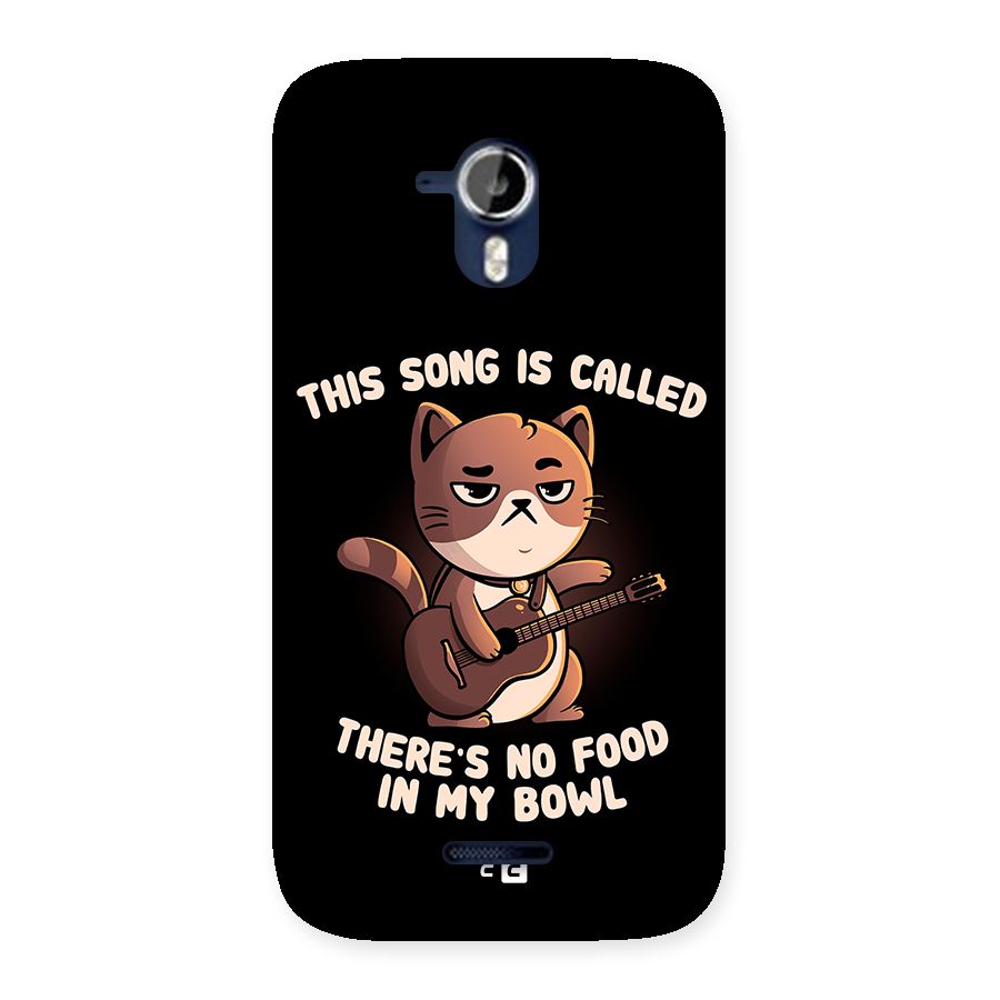 No Food in My Bowl Cat Back Case for Micromax Canvas Magnus A117