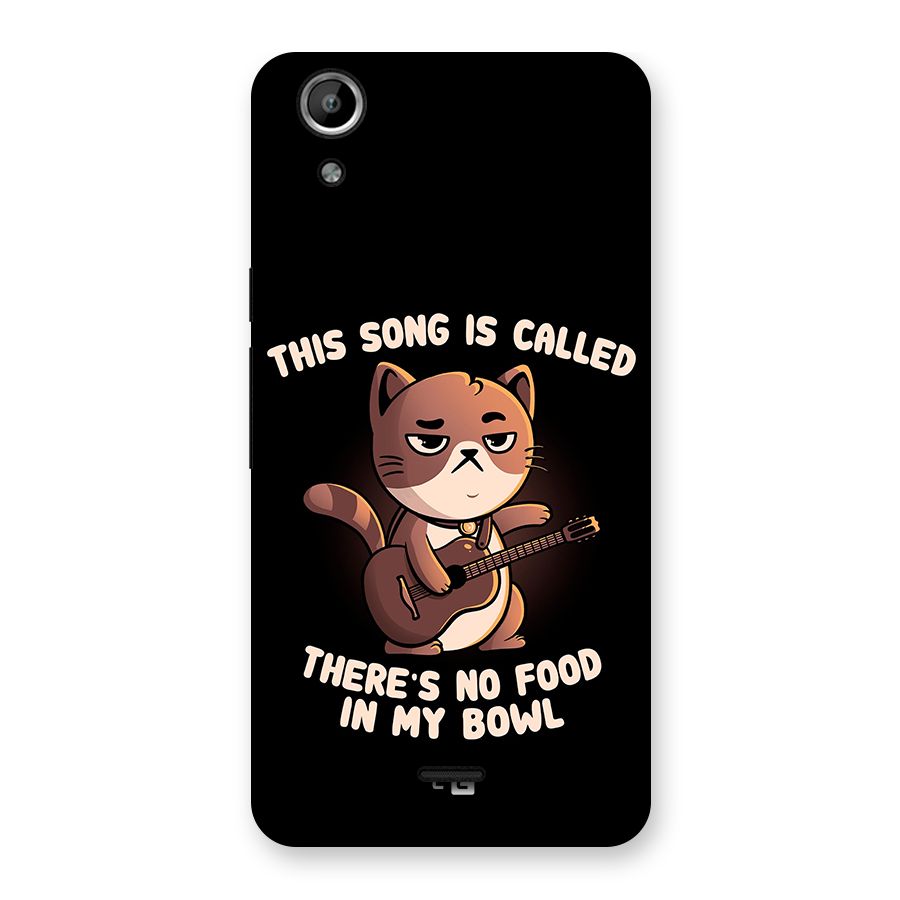 No Food in My Bowl Cat Back Case for Micromax Canvas Selfie Lens Q345
