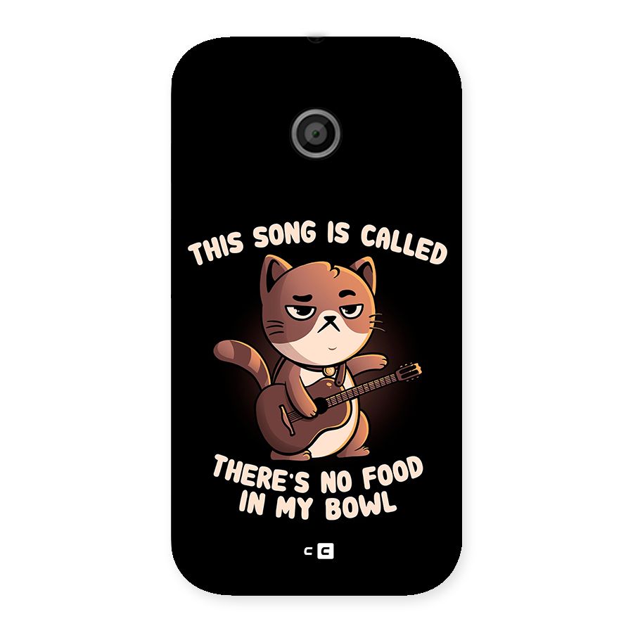 No Food in My Bowl Cat Back Case for Moto E