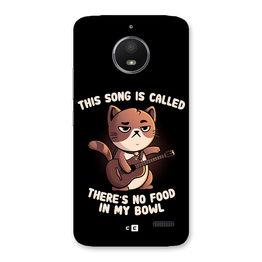 No Food in My Bowl Cat Back Case for Moto E4