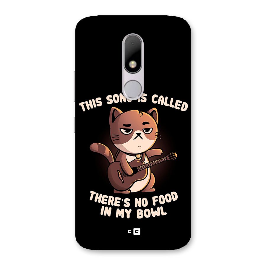 No Food in My Bowl Cat Back Case for Moto M