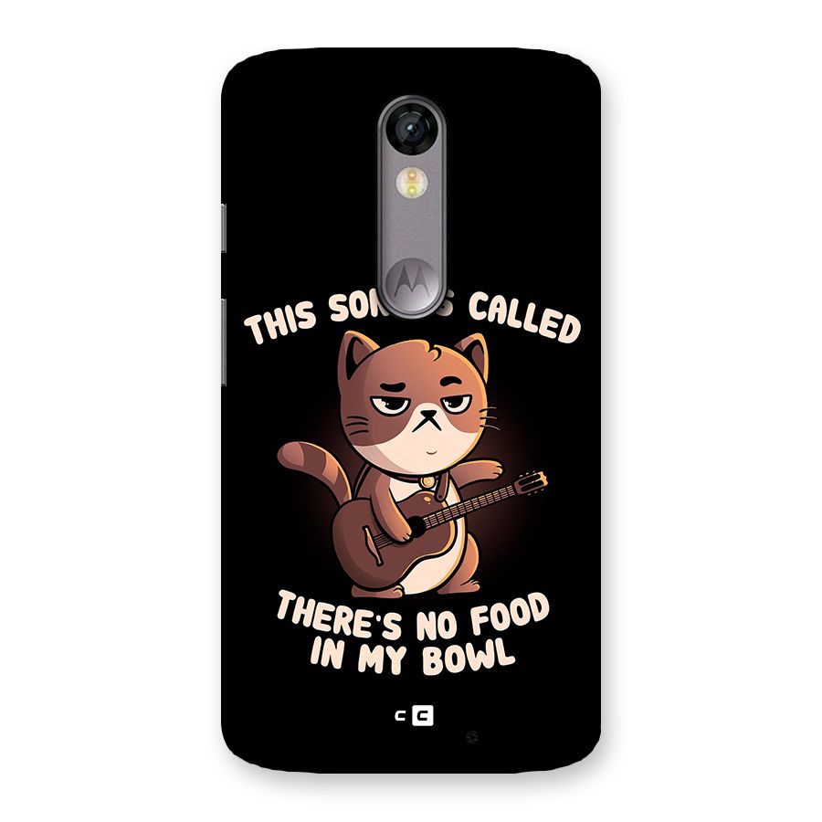 No Food in My Bowl Cat Back Case for Moto X Force