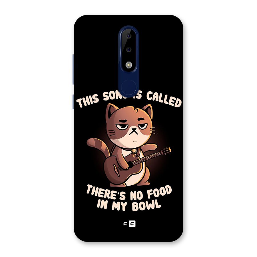 No Food in My Bowl Cat Back Case for Nokia 5.1 Plus