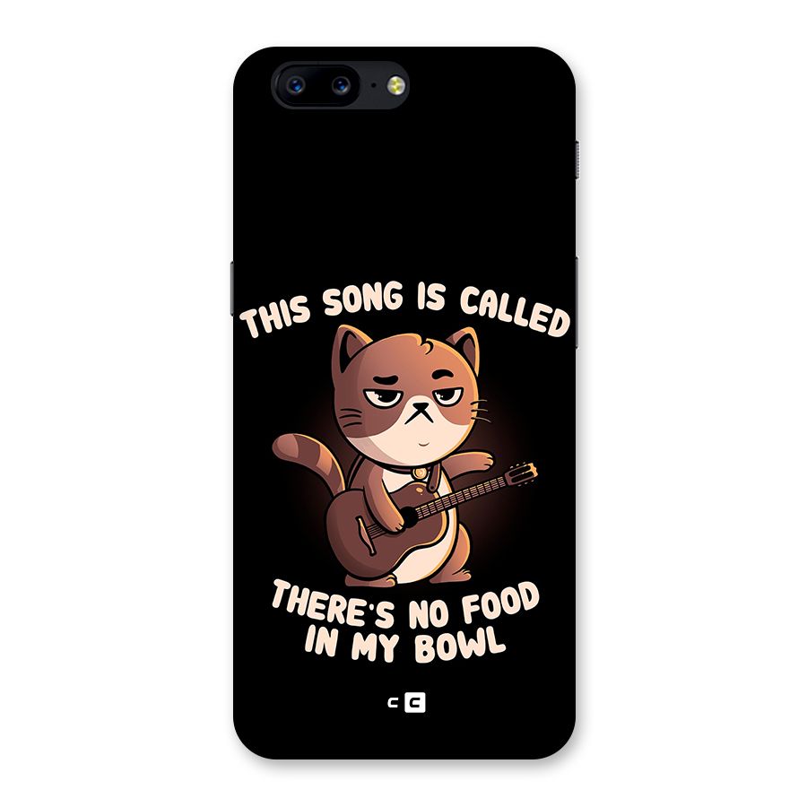No Food in My Bowl Cat Back Case for OnePlus 5
