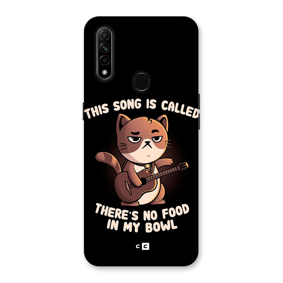 No Food in My Bowl Cat Back Case for Oppo A31