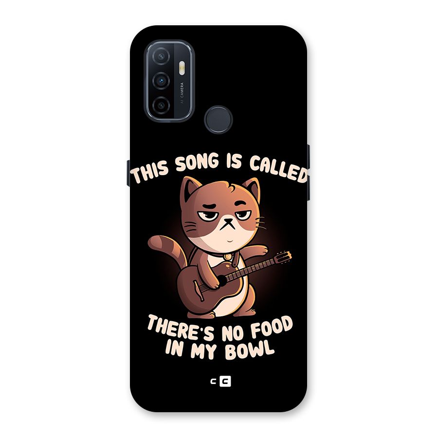 No Food in My Bowl Cat Back Case for Oppo A32