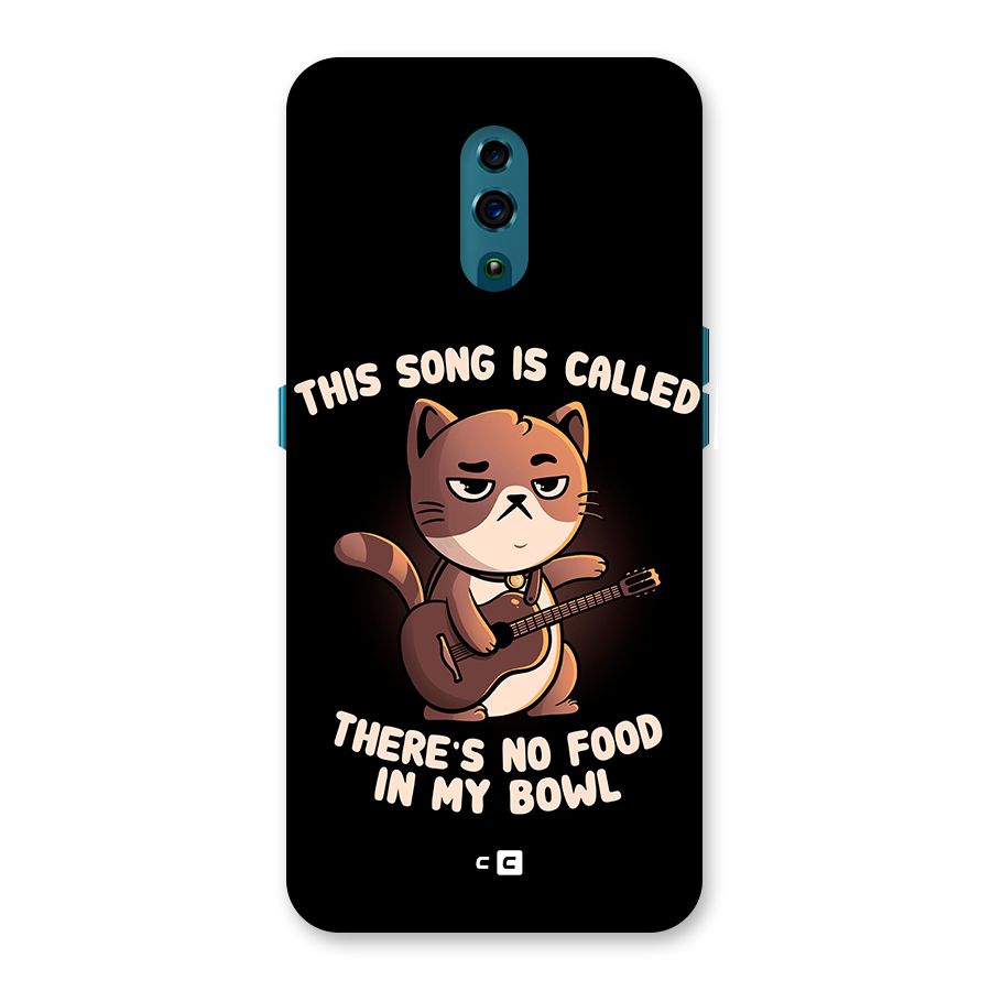 No Food in My Bowl Cat Back Case for Oppo Reno
