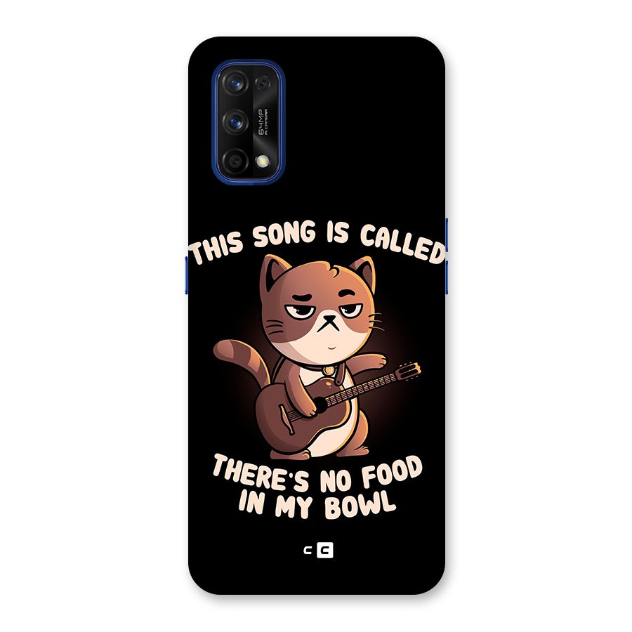 No Food in My Bowl Cat Back Case for Realme 7 Pro