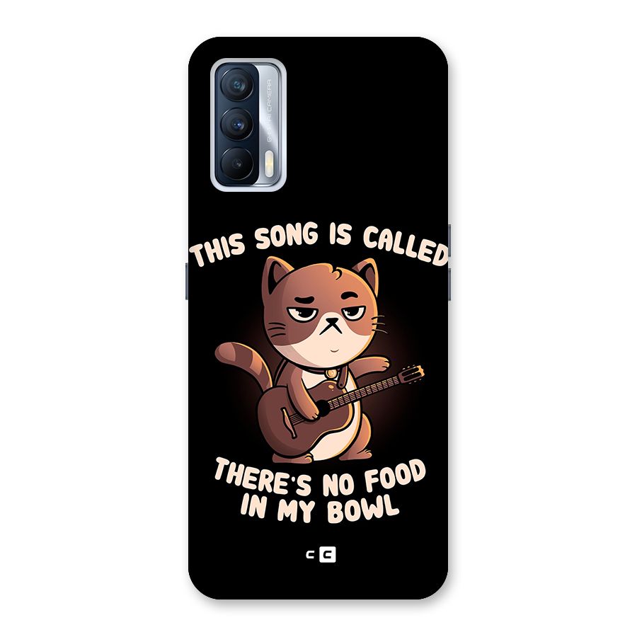 No Food in My Bowl Cat Back Case for Realme X7