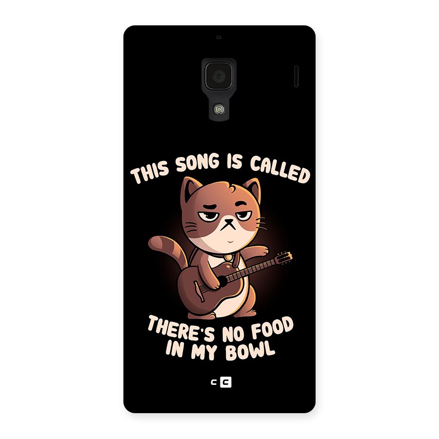 No Food in My Bowl Cat Back Case for Redmi 1S