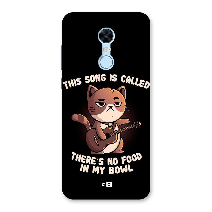 No Food in My Bowl Cat Back Case for Redmi Note 5