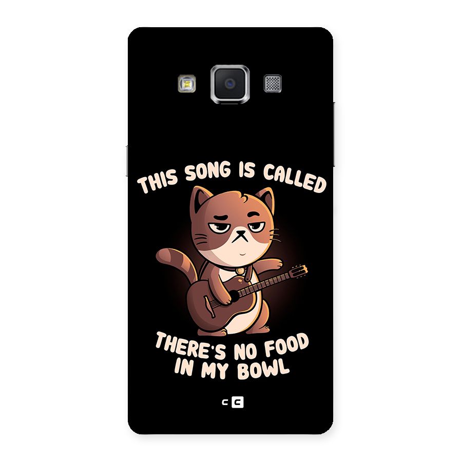 No Food in My Bowl Cat Back Case for Samsung Galaxy A5