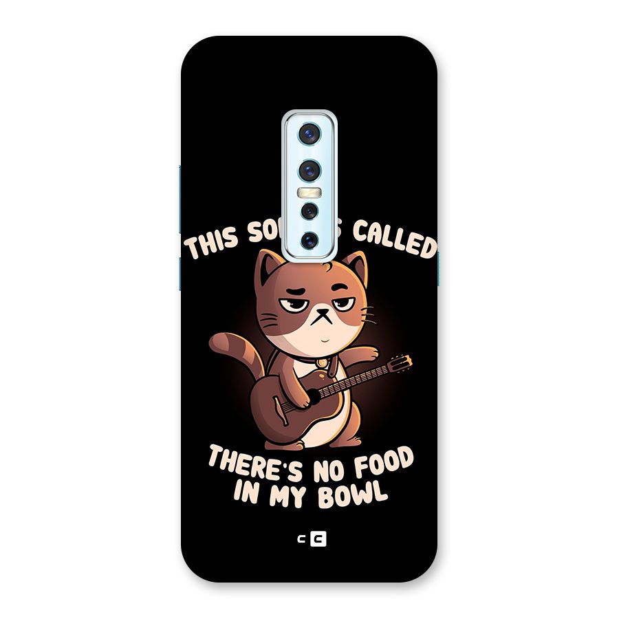 No Food in My Bowl Cat Back Case for Vivo V17 Pro