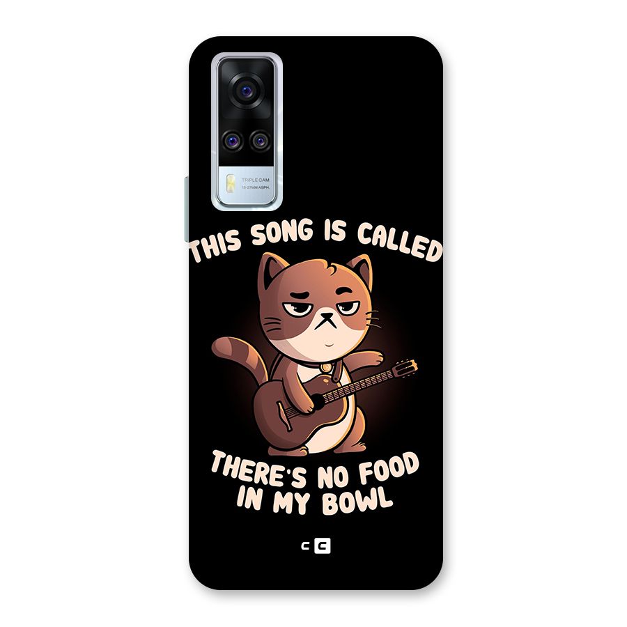 No Food in My Bowl Cat Back Case for Vivo Y31