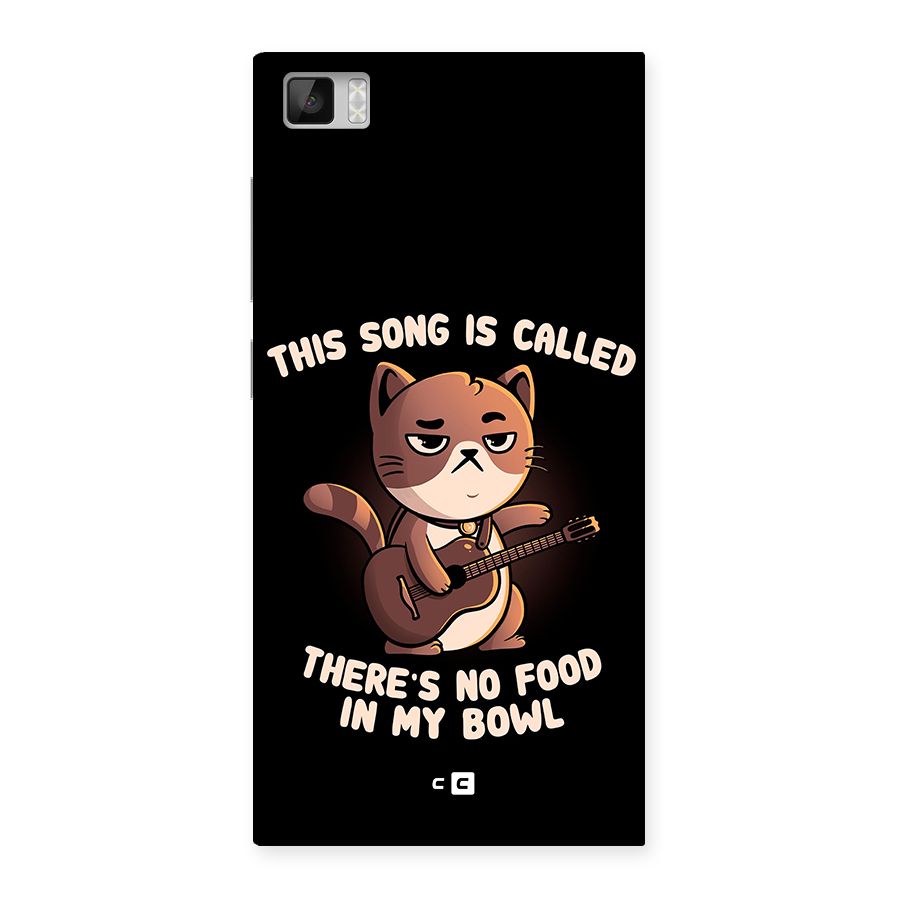 No Food in My Bowl Cat Back Case for Xiaomi Mi3