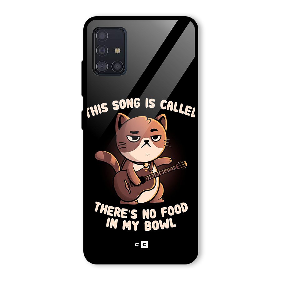No Food in My Bowl Cat Glass Back Case for Galaxy A51