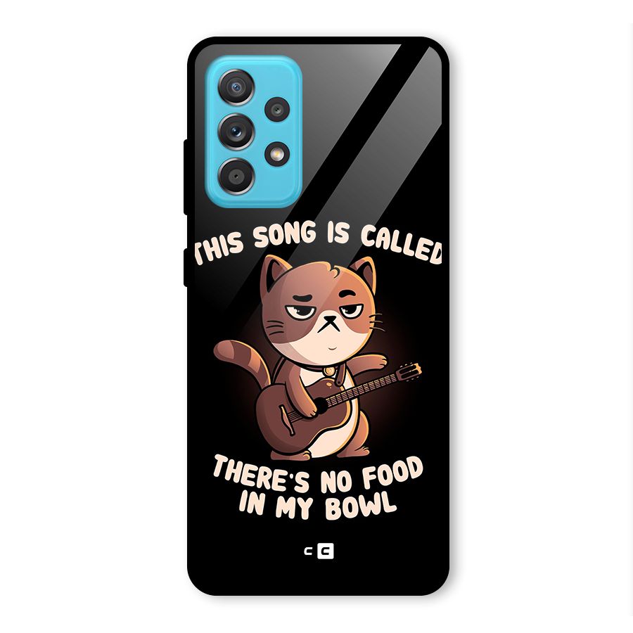 No Food in My Bowl Cat Glass Back Case for Galaxy A52