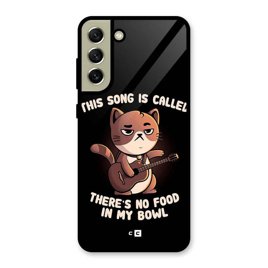 No Food in My Bowl Cat Glass Back Case for Galaxy S21 FE 5G