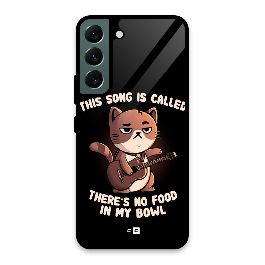 No Food in My Bowl Cat Glass Back Case for Galaxy S22 5G