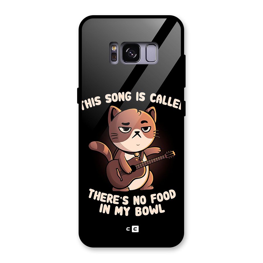 No Food in My Bowl Cat Glass Back Case for Galaxy S8