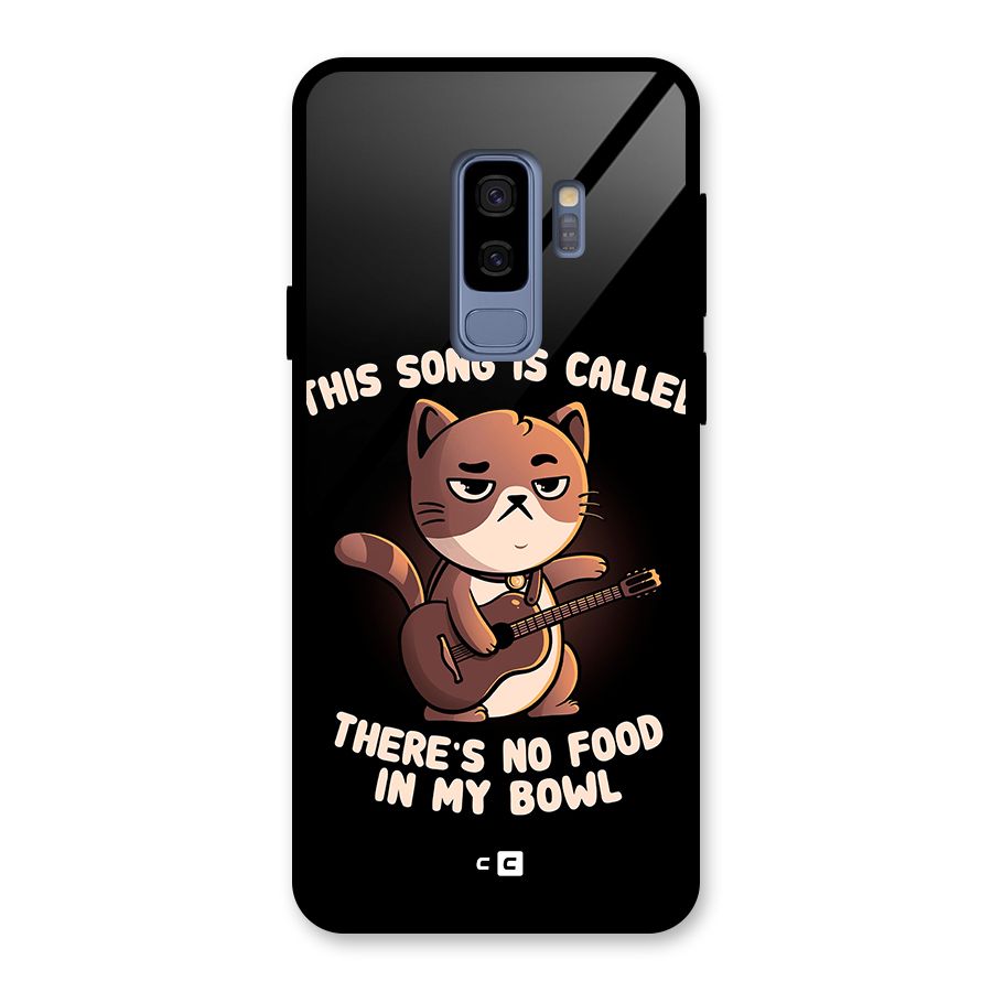 No Food in My Bowl Cat Glass Back Case for Galaxy S9 Plus