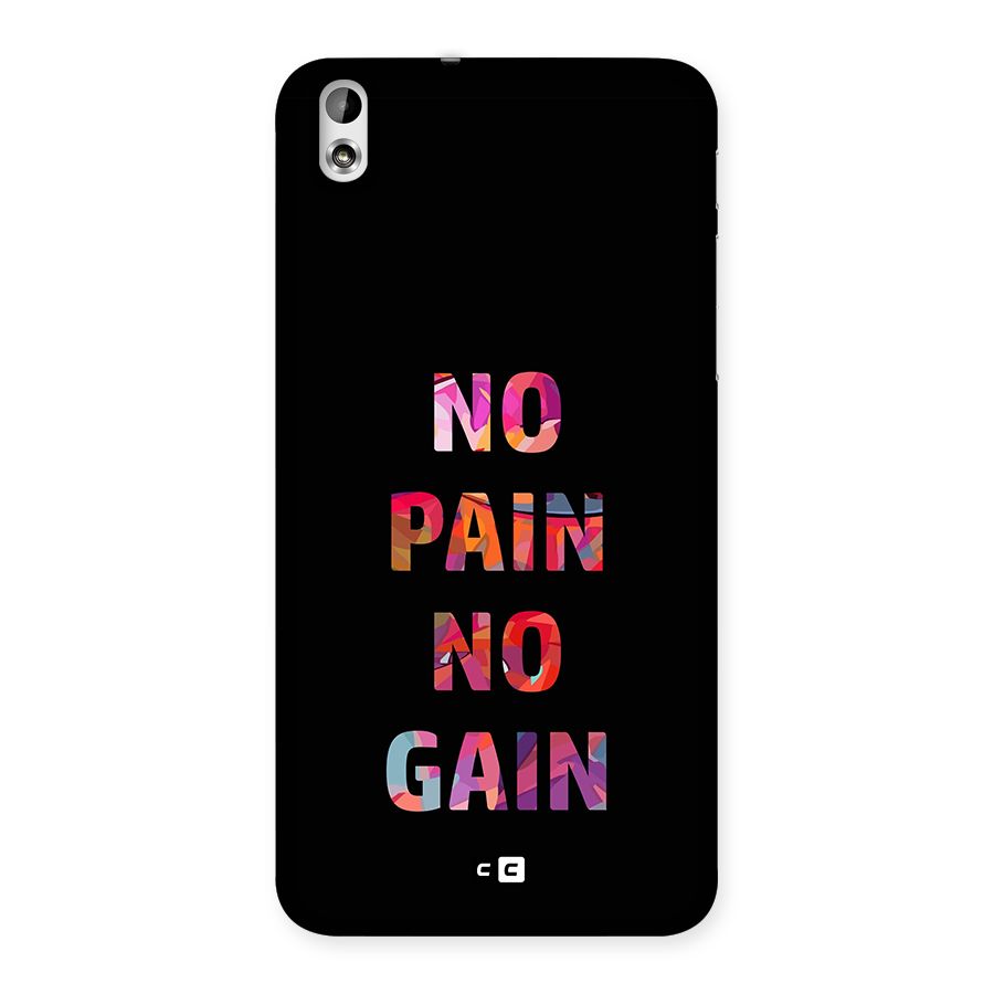 No Pain No Gain Back Case for Desire 816g