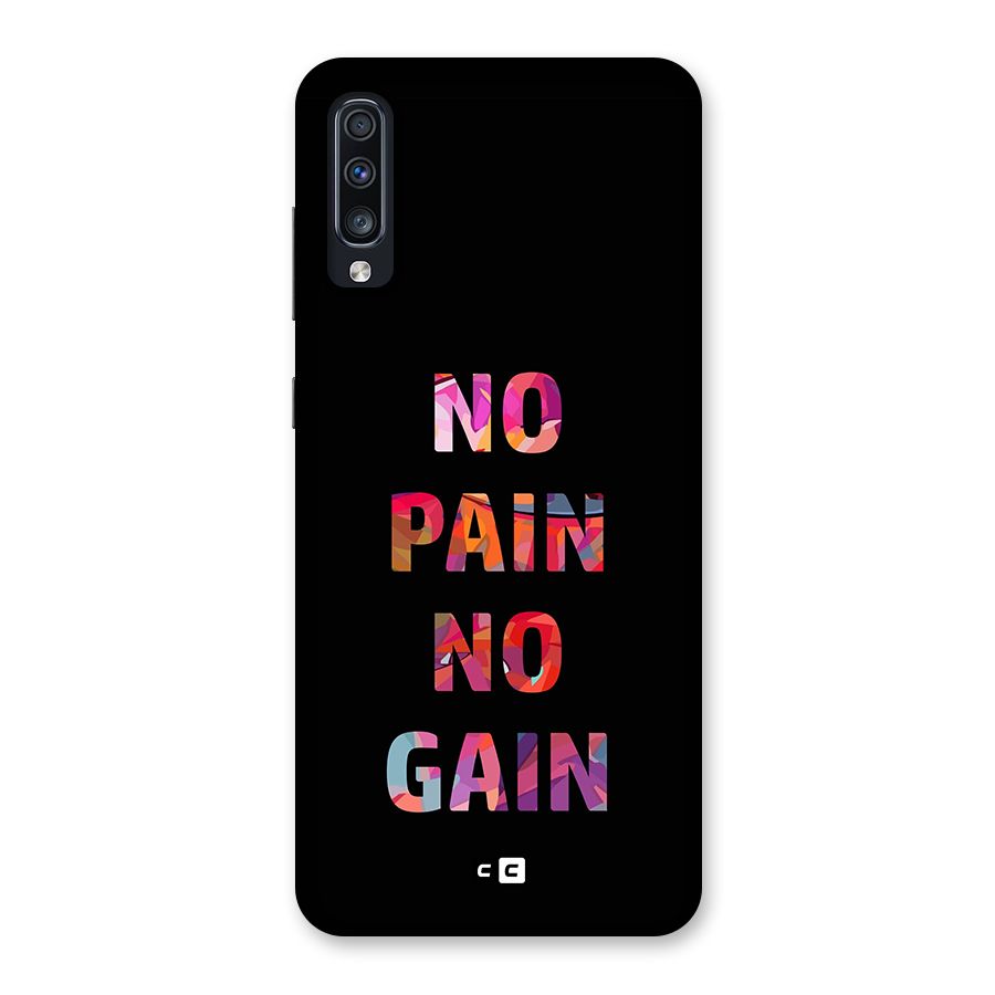 No Pain No Gain Back Case for Galaxy A70