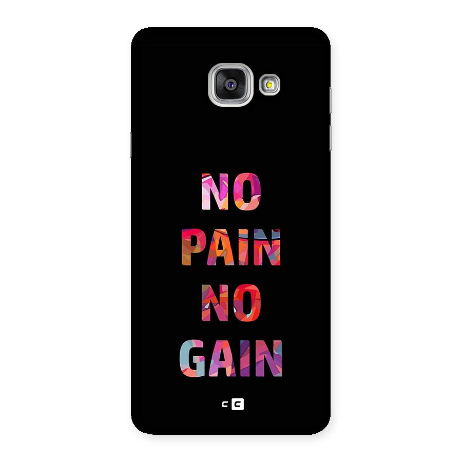 No Pain No Gain Back Case for Galaxy A7 (2016)