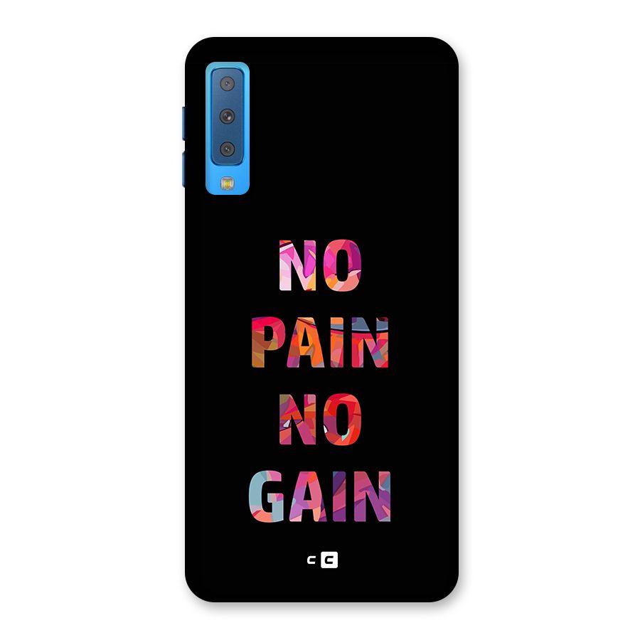 No Pain No Gain Back Case for Galaxy A7 (2018)