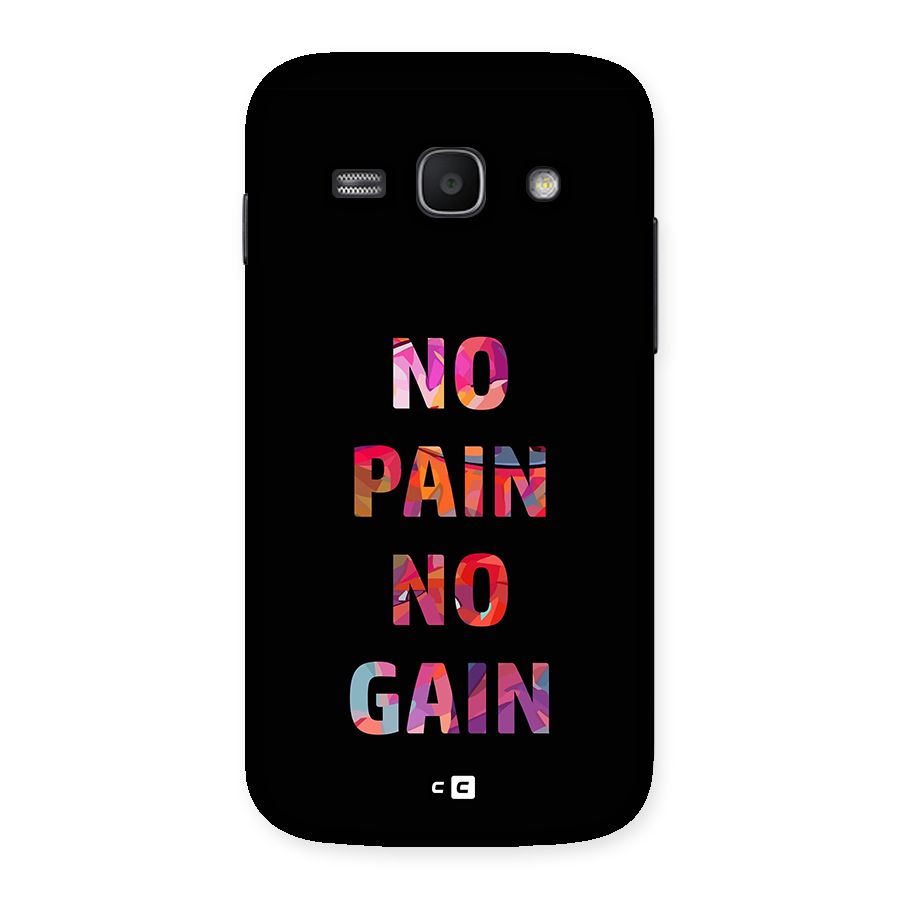 No Pain No Gain Back Case for Galaxy Ace3
