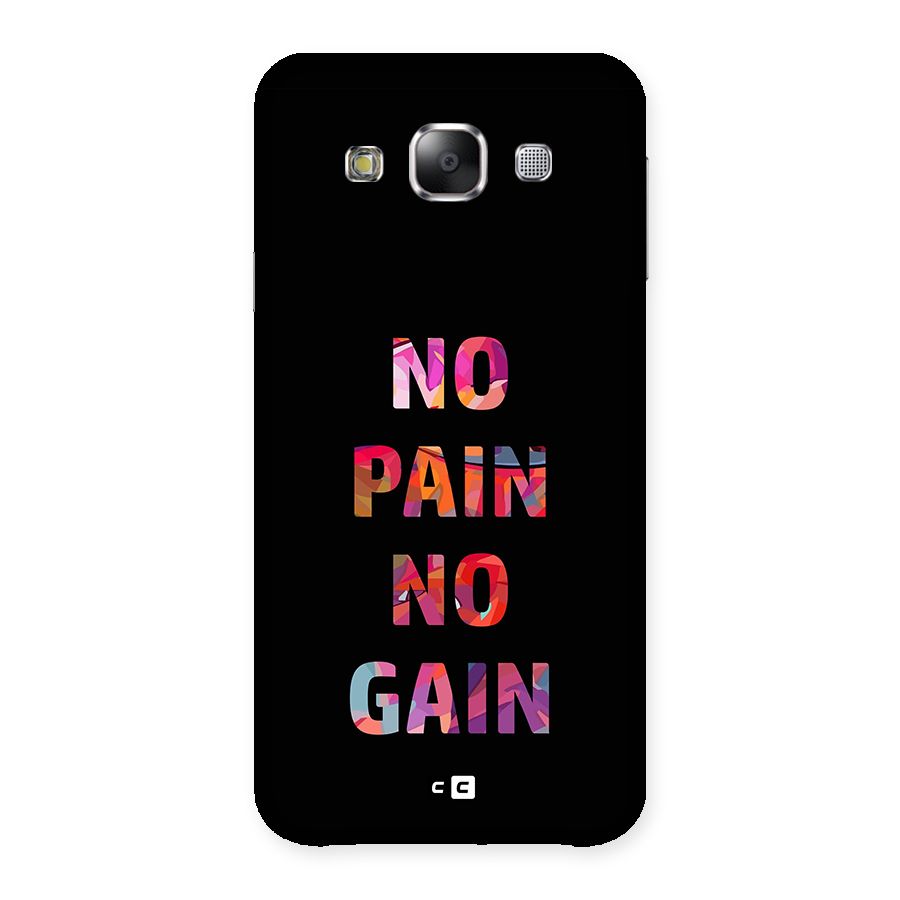 No Pain No Gain Back Case for Galaxy E5