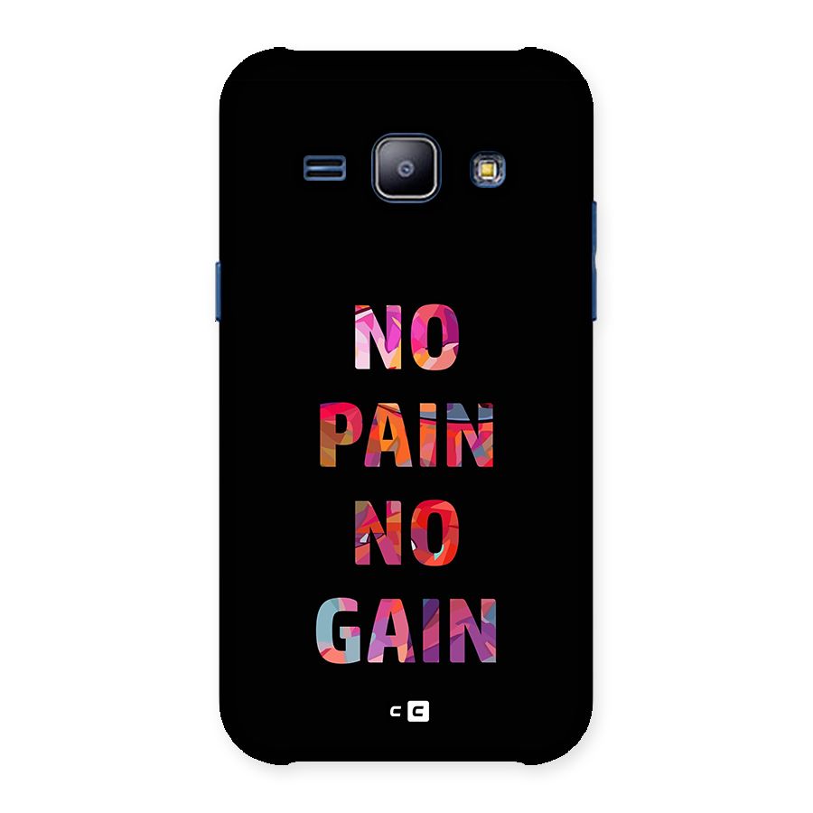 No Pain No Gain Back Case for Galaxy J1