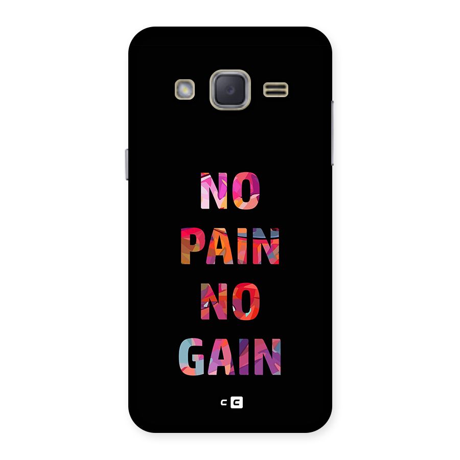 No Pain No Gain Back Case for Galaxy J2