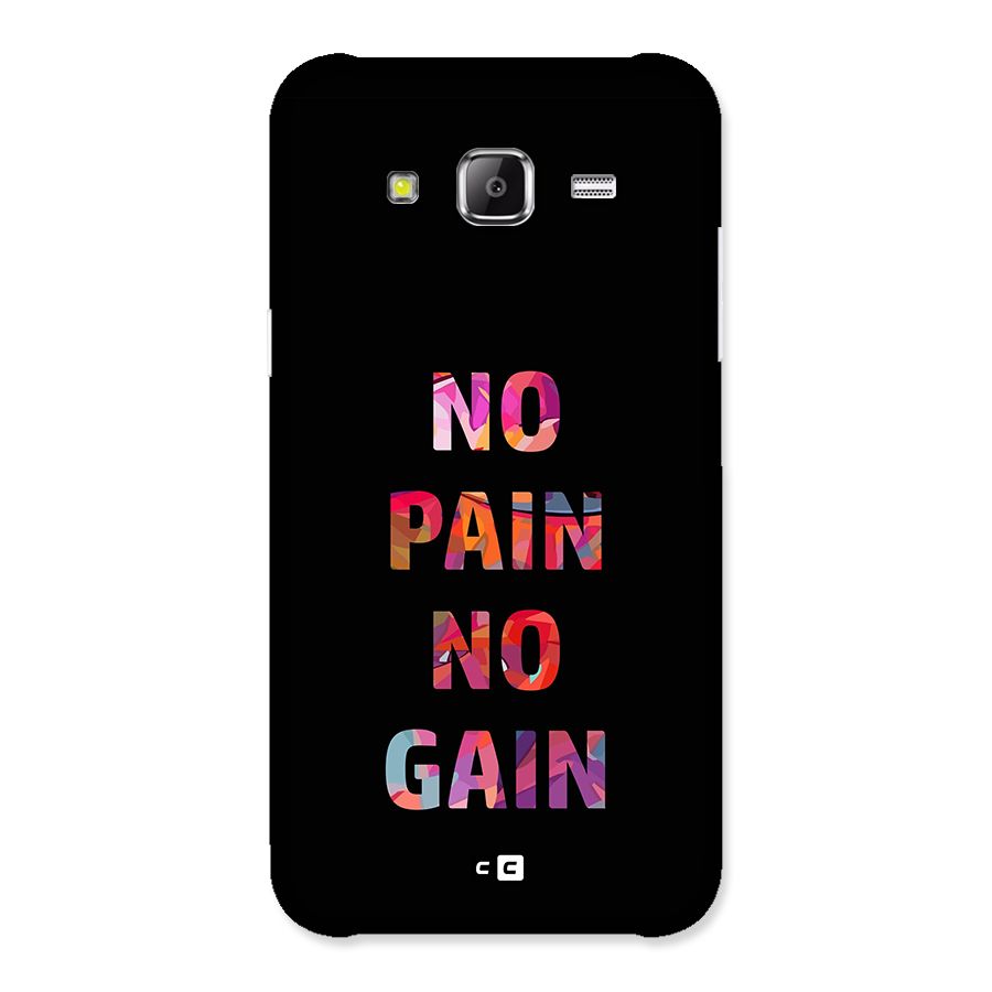 No Pain No Gain Back Case for Galaxy J2 Prime