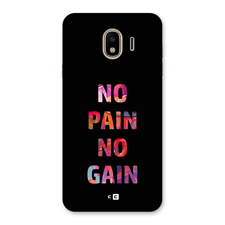 No Pain No Gain Back Case for Galaxy J4